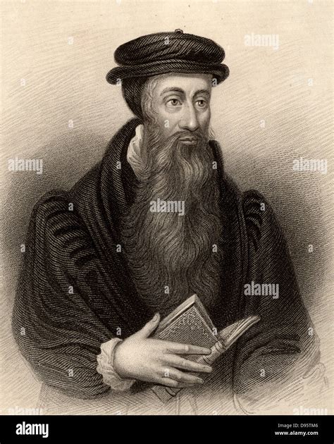 John Knox 1505 1572 Scottish Protestant Calvinist Reformer