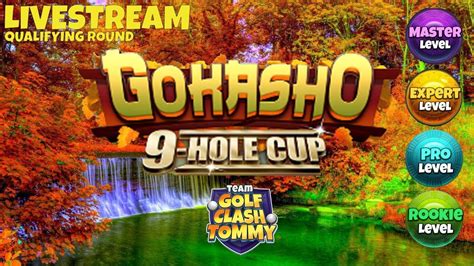 Golf Clash LIVESTREAM Qualifying Round Pro Expert Master Gokasho