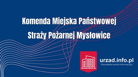 Komenda Miejska Psp W Mys Owicach Kontakt Numer Telefon Adres