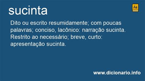 O Que Quer Dizer Sucinta - Significado de Sucinta