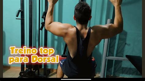 Treino Top Para Expandir A Dorsal 💪 Youtube