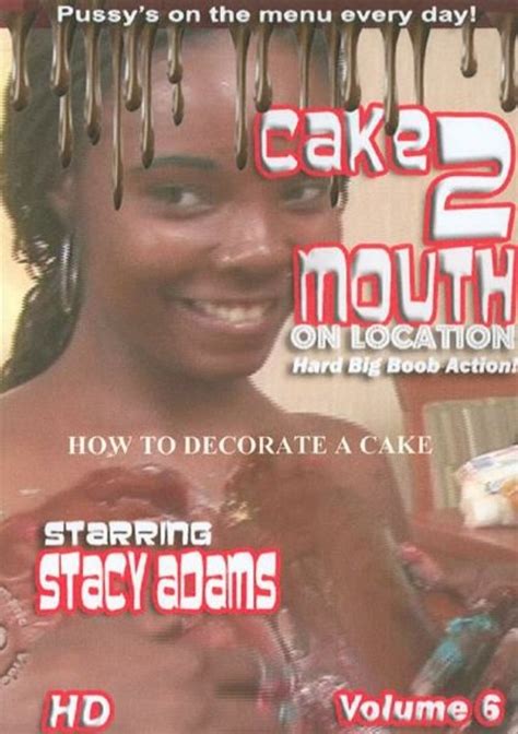 Cake Mouth Volume On Location Stacy Adams Streaming Video At