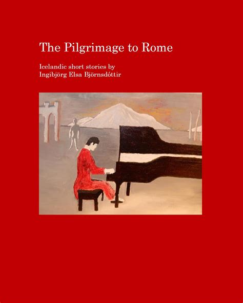 The Pilgrimage to Rome | ingibjorgelsa