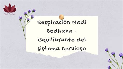 Respiración Nadi Sodhana equilibrante del sistema nervioso YouTube