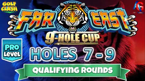 Golf Clash Holes To Pro Division Qualifying Round Far East Hole