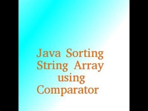 Java Sort String Array Using Comparator Interface YouTube