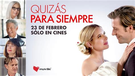 QUIZÁS PARA SIEMPRE ESTRENO 23 DE FEBRERO SÓLO EN CINES YouTube