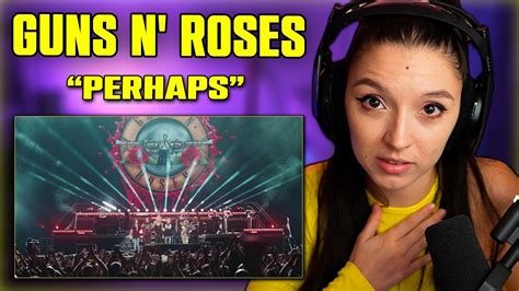 Guns N Roses Perhaps First Time Reaction Official Music Video