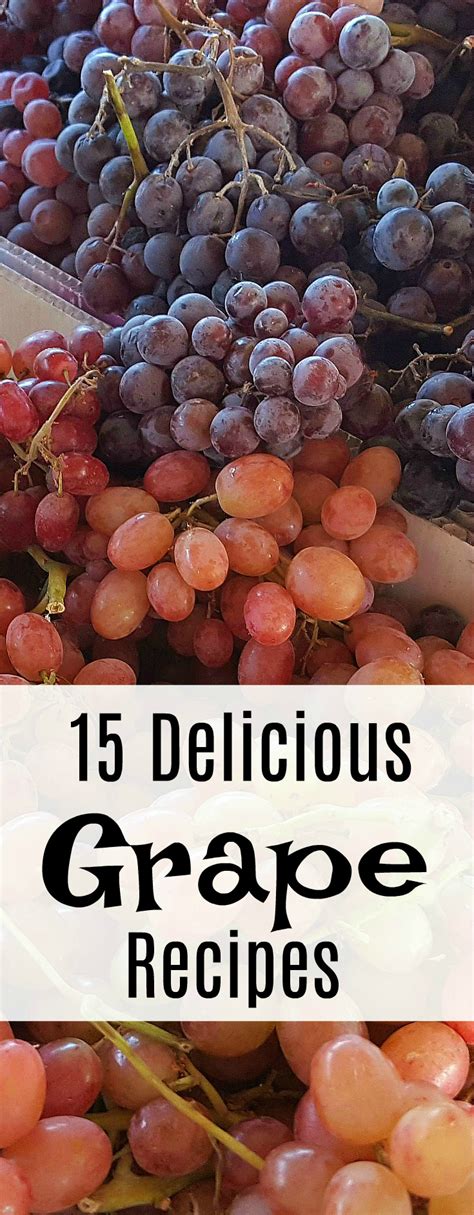 15 Delicious Grape Recipes - Mama Likes To Cook