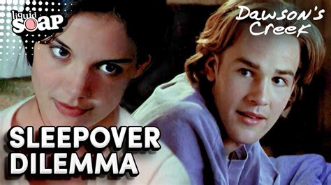 Dawson S Creek Dawson And Joey Have A Sleepover James Van Der Beek