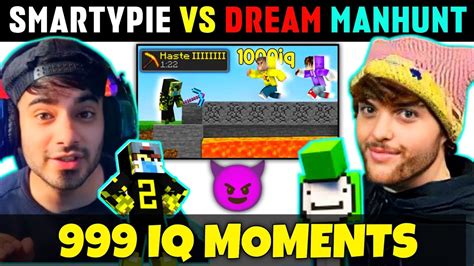 Manhunt Iq Moments Smartypie Vs Dream Op Iq Moments