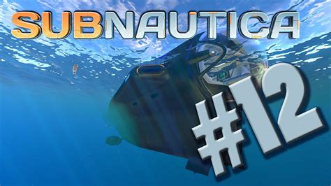 Subnautica Сквозь толщи вод к Авроре EP12 YouTube