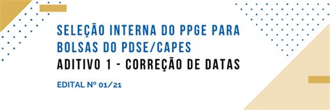 Aditivo Corre O Em Datas Sele O Interna Do Ppge Para Bolsas Do