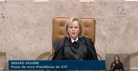 Ministra Rosa Weber Assume Presid Ncia Do Supremo Tribunal Federal