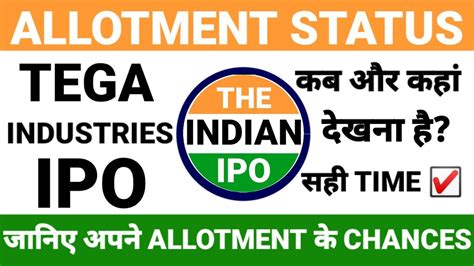 TEGA IPO ALLOTMENT STATUS TEGA IPO GMP TODAY IPO ALLOTMENT STATUS