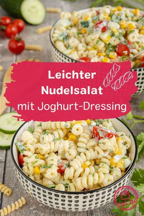 Leichter Nudelsalat Mit Joghurt Dressing Recipe Healthy Recipes