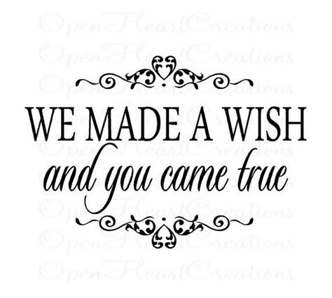 We Made A Wish And You Came True Wall Decal Baby Nursery Vinyl Wall