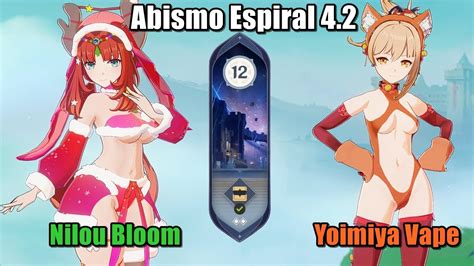 Genshin Impact 4 2 Abismo Espiral Piso 12 Nilou Bloom E Yoimiya