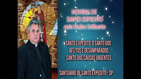 NOVENA DE SANTO EXPEDITO 21 06 2024 REZEMOS PELAS FAMÍLIAS YouTube