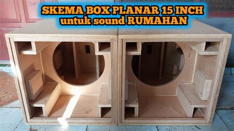 Skema Ukuran Box Planar Inch Untuk Sound Rumahan Youtube