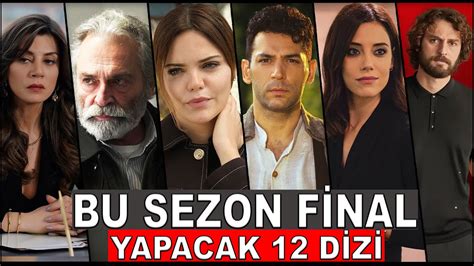 FİNALİ KESİNLEŞEN 12 DİZİ VE YENİ SEZONA GİDECEK DİZİLER YouTube