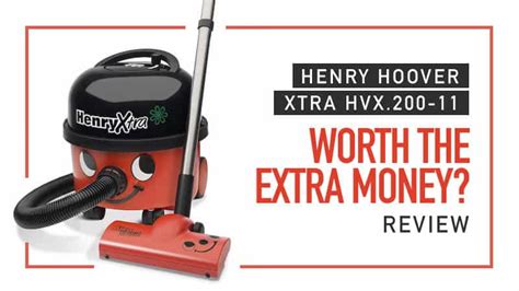 Review Henry Hoover Xtra Hvx200 11 Worth The Extra Money