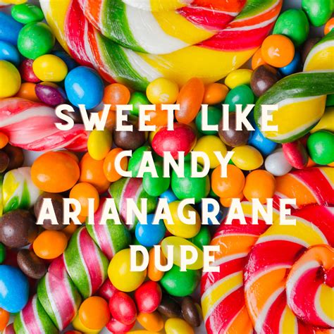 SWEET LIKE CANDY ARIANA GRANDE DUPE - PREMIUM FRAGRANCE OILS – Fizz ...