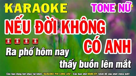 Karaoke Nếu Đời Không Có Anh Tone Nữ Beat Mới 2024 Dễ Hát Nhạc Sống