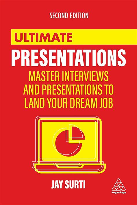 Ultimate Presentations Master Interviews And Presentations To Land