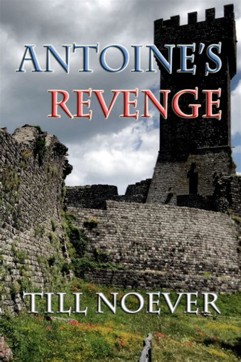 Antoines Revenge Noever Till Books