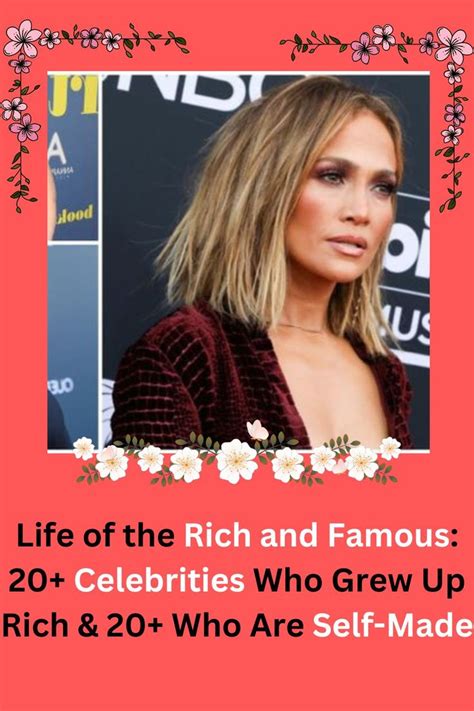 Life of the Rich and Famous: 20+ Celebrities Who Grew Up Rich & 20+ Who ...