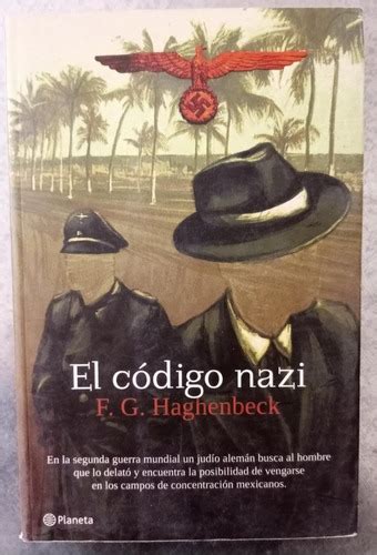 El Código Nazi F G Haghenbeck Edit Planeta Meses Sin Intereses