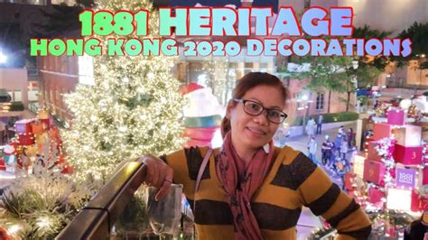 1881 HERITAGE Tsim Sha Tsui Hongkong December 2020 Decorations YouTube