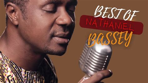 Experience The Most Soul Stirring Worship Nathaniel Bassey Worship Songs Youtube