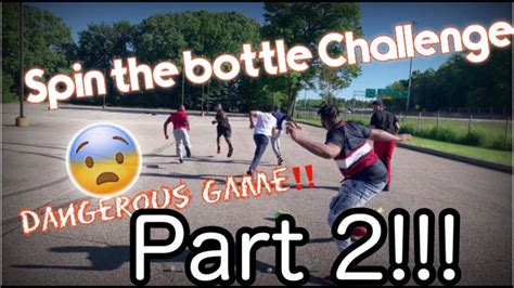 Part 2 Tik Tok Spin The Bottle Challenge Egg Shot Danger Game