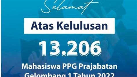 Cek Berikut Link Pengumuman Kelulusan Ppg Prajabatan Gelombang I Tahun