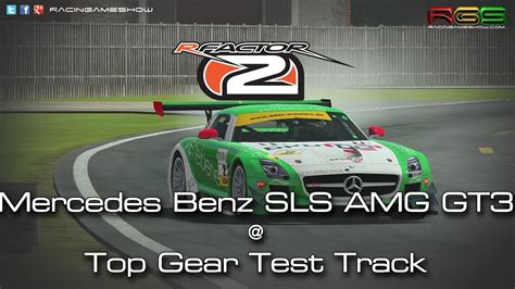 Rfactor Recent Mods Sls Amg Gt Top Gear Test Track Youtube