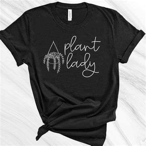 Plant Lady Shirt Gardening Shirt T For Gardener Garden Lover