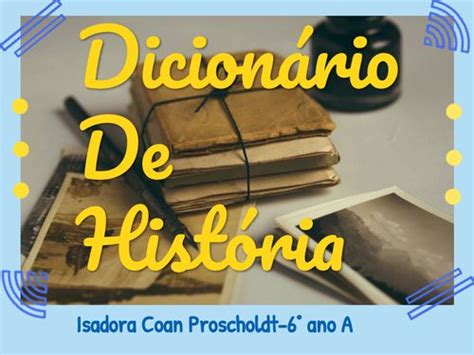 Book Creator Dicion Rio De Hist Ria