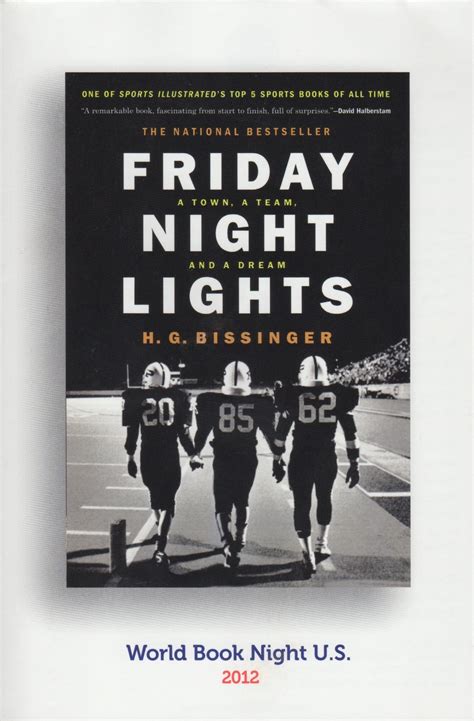Friday Night Lights: A Town, A Team, And A Dream: Bissinger, H.G