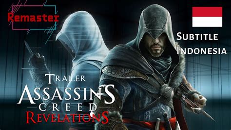 Assassins Creed Revelations Trailer Subtitle Indonesia 48 Fps Youtube