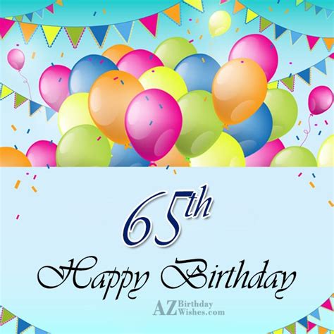 65th Birthday Wishes - Birthday Images, Pictures - AZBirthdayWishes.com