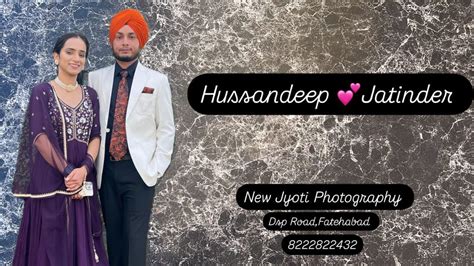 Live Hussandeep Weds Jatinder New Jyoti Photography Fatehabad M