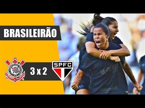 Corinthians X S O Paulo Gols Brasileir O Feminino Youtube