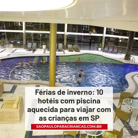 Quem Disse Que Inverno N O Combina Piscina Fizemos Uma Lista De