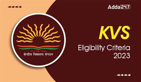 Kvs Eligibility Criteria Qualification Age Limit