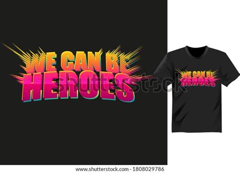 We Can Heroes Motivational Quotes Vector Stock Vector (Royalty Free ...