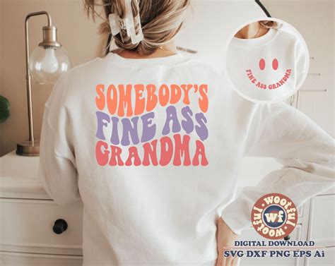 Somebody S Fine Ass Grandma Svg Grandma Svg Wavy Letters Etsy