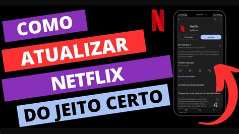 Como Atualizar a Netflix 2023 Nova Versão YouTube