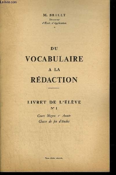 Du Vocabulaire A La Redaction Livret De L Eleve N Cours Moyen